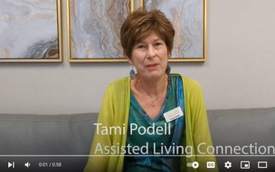 A Personal Story: Why Tami Podell Co-Founded Assisted Living Connections